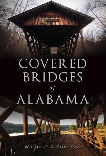 Cover image for Covered Bridges of Alabama