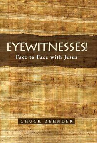 Cover image for Eyewitnesses!: Face to Face with Jesus