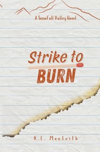 Cover image for Strike To Burn