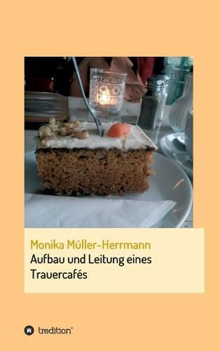 Cover image for Aufbau und Leitung eines Trauercafes