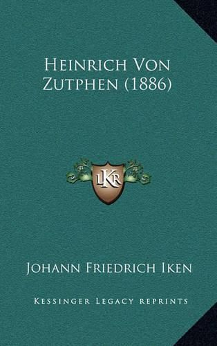 Heinrich Von Zutphen (1886)