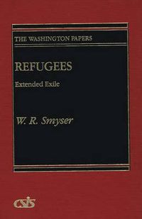 Cover image for Refugees: Extended Exile