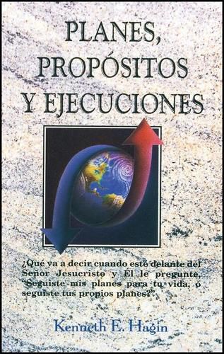 Cover image for Planes, Propositos y Ejucecuiones (Plans, Purposes, and Pursuits)