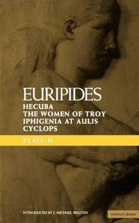 Cover image for Euripides Plays: 2: Cyclops; Hecuba; Iphigenia in Aulis; Trojan Women