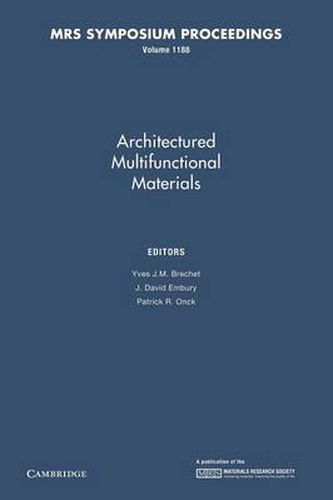 Cover image for Architectured Multifunctional Materials: Volume 1188