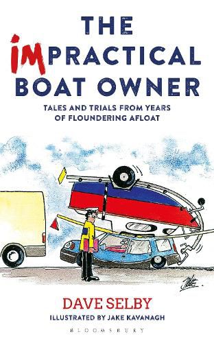 Cover image for The Impractical Boat Owner: Tales and Trials from Years of Floundering Afloat