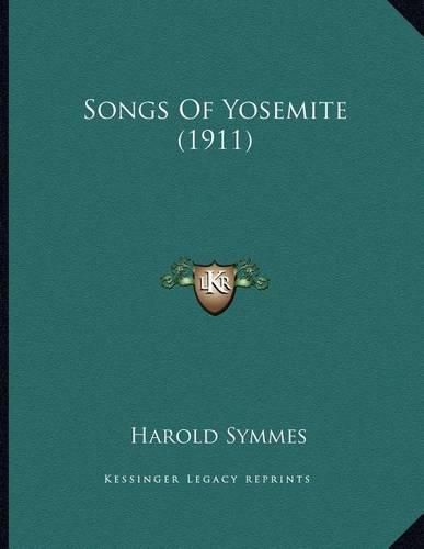 Cover image for Songs of Yosemite (1911)