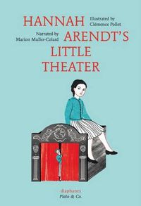 Cover image for Hannah Arendt's Little Theater