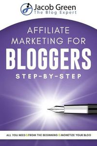 Cover image for Affiliate Marketing For Bloggers