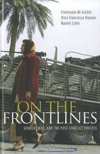 Cover image for On the Frontlines: Gender, War, and the Post-Conflict Process