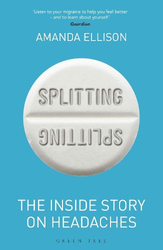 Cover image for Splitting: The inside story on headaches