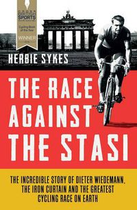 Cover image for The Race Against the Stasi