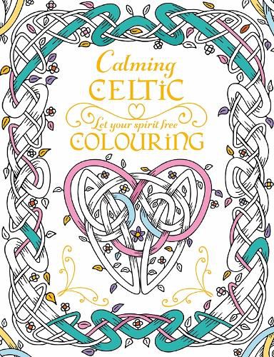 Cover image for Calming Celtic Colouring