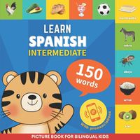 Cover image for Learn spanish - 150 words with pronunciations - Intermediate