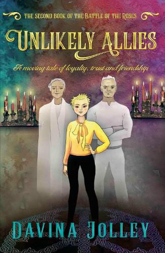 Cover image for Unlikely Allies: The second book of the Battle of the Roses