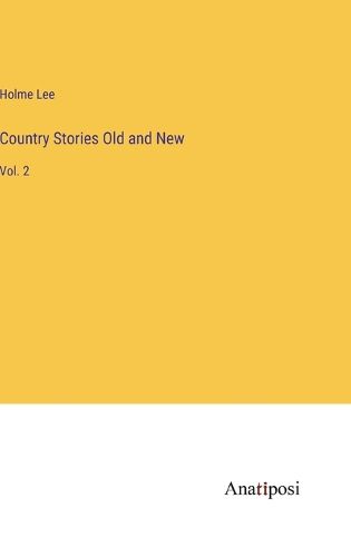 Cover image for Country Stories Old and New