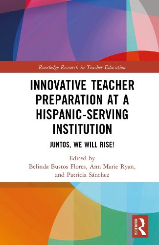 Cover image for Innovative Teacher Preparation at a Hispanic-Serving Institution