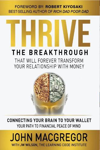 Thrive: The Breakthrough that Will Forever Transform Your Relationship with Money