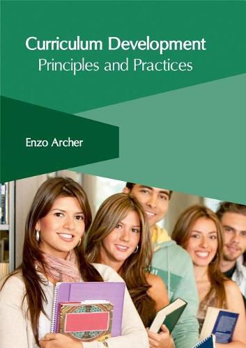 Cover image for Curriculum Development: Principles and Practices