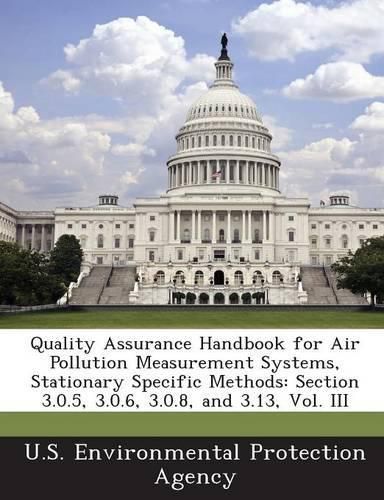 Cover image for Quality Assurance Handbook for Air Pollution Measurement Systems, Stationary Specific Methods