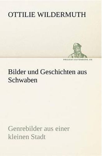 Cover image for Bilder Und Geschichten Aus Schwaben