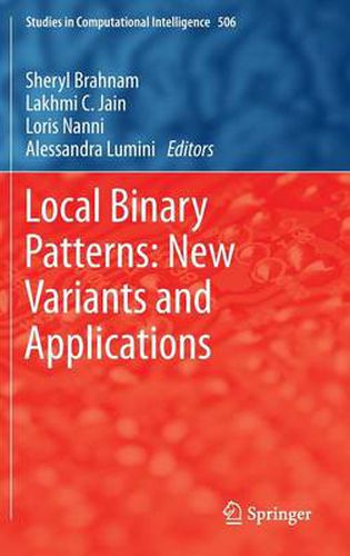 Cover image for Local Binary Patterns: New Variants and Applications