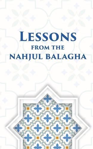 Cover image for Lessons from the Nahjul Balagha