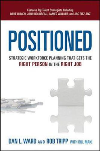 Positioned: Strategic Workforce Planning That Gets the Right Person in the Right Job