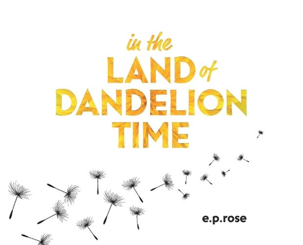 Cover image for In the Land of Dandelion Time