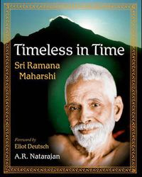 Cover image for Timeless in Time: The Autobiographical Writings of Sri Ramana Maharshi