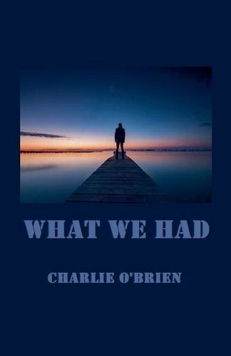 Cover image for What We Had