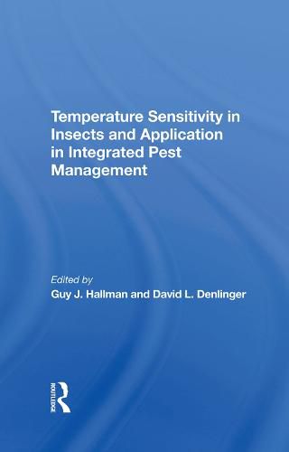 Cover image for Temperature Sensitivity in Insects and Application in Integrated Pest Management