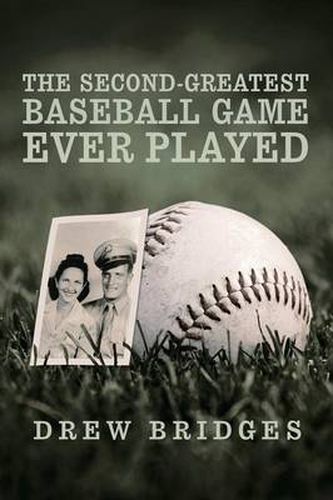 Cover image for The Second-Greatest Baseball Game Ever Played