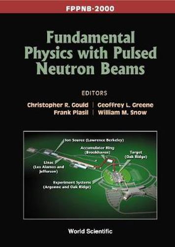 Cover image for Fundamental Physics With Pulsed Neutron Beams (Fppnb 2000)