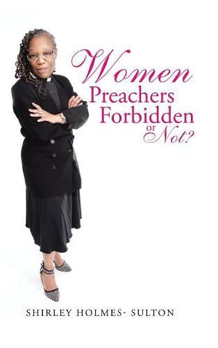 Cover image for Women Preachers Forbidden or Not?