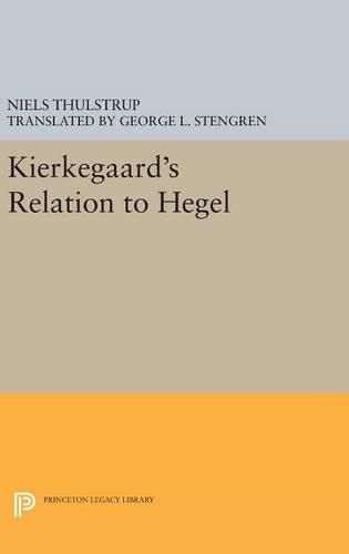 Kierkegaard's Relation to Hegel