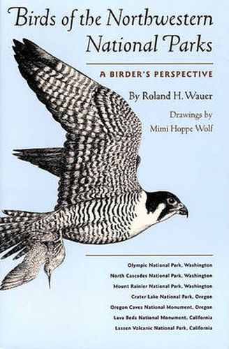 Cover image for Birds of the Northwestern National Parks: A Birder's Perspective