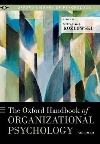 Cover image for The Oxford Handbook of Organizational Psychology, Volume 2