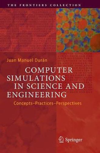 Cover image for Computer Simulations in Science and Engineering: Concepts - Practices - Perspectives