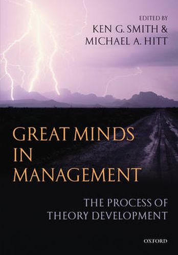 Great Minds in Management: The Process of Theory Development