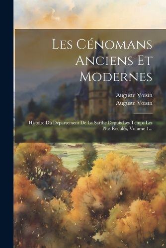 Cover image for Les Cenomans Anciens Et Modernes