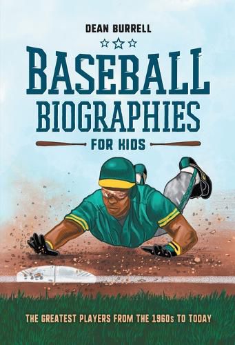 Cover image for Baseball Biographies for Kids: The Greatest Players from the 1960s to Today