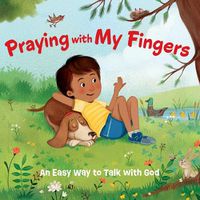 Cover image for Praying with My Fingers - Board Book: An Easy Way to Talk to God