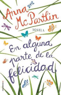 Cover image for En Alguna Parte de la Felicidad