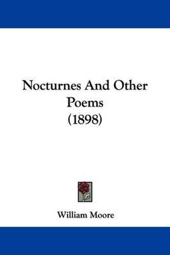 Cover image for Nocturnes and Other Poems (1898)