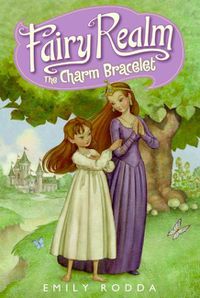 Cover image for Fairy Realm #1: The Charm Bracelet