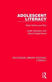 Cover image for Adolescent Literacy: What Works and Why