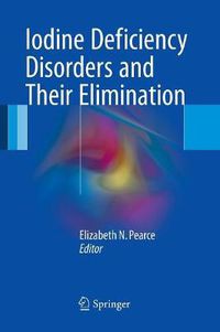 Cover image for Iodine Deficiency Disorders and Their Elimination