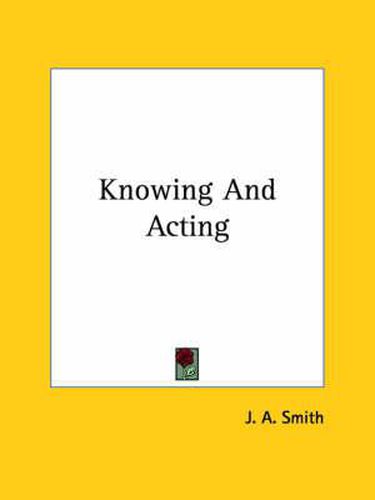 Cover image for Knowing and Acting