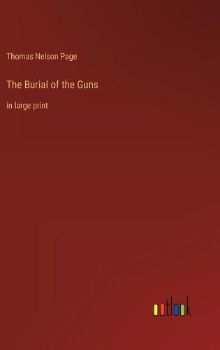 The Burial of the Guns